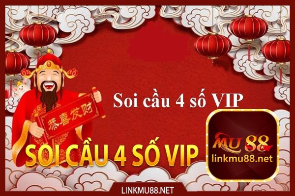 Soi cầu Vip 4 